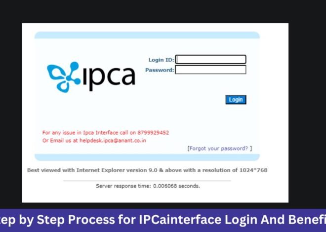 Step by Step Process for IPCainterface Login And Benefits