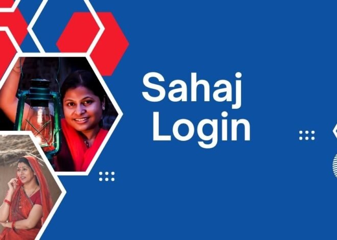 Sahaj Login: For taking best services and Earn by Retailors